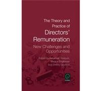 The Theory and Practice of Directors Remuneration Markus Stiglbauer, Alexander Kostyuk, Dmitriy Govorun (Auteur)