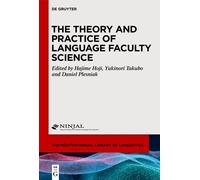 The Theory And Practice Of Language Faculty Science