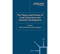 The Theory And Practice Of Local Governance And Economic Development