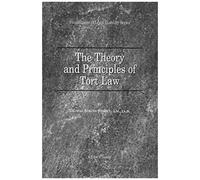 The Theory And Principles Of Tort Law
