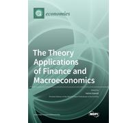 The Theory Applications Of Finance And Macroeconomics