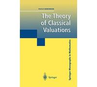 The Theory of Classical Valuations