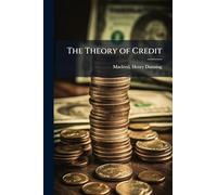 The Theory of Credit