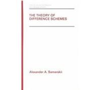 The Theory of Difference Schemes, Pure and Applied Mathematics Series A.A. Samarskii (Auteur)