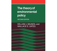 Wallace E. Oates et William J. Baumol – The Theory of Environmental Policy