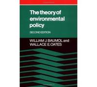 The Theory of Environmental Policy Wallace E. Oates, William J. Baumol (Auteur)