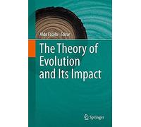 The Theory Of Evolution And Its Impact
