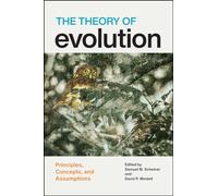 The Theory of Evolution: Principles, Concepts, and Assumptions