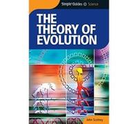 The Theory of Evolution, Simple Guides: Science John Scotney (Auteur)