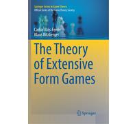 The Theory Of Extensive Form Games
