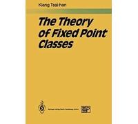 The Theory Of Fixed Point Classes