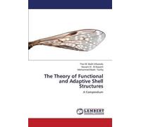 The Theory Of Functional And Adaptive Shell Structures