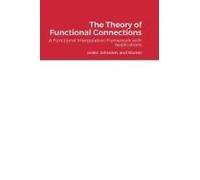 The Theory Of Functional Connections
