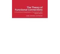 The Theory Of Functional Connections