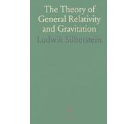 The Theory of General Relativity and Gravitation