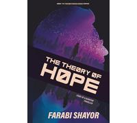 The Theory of Hope: Story of a Quantum Traveller
