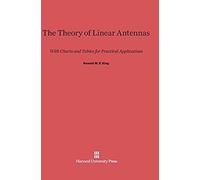 The Theory Of Linear Antennas
