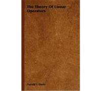 The Theory of Linear Operators Harold T. Davis (Auteur)