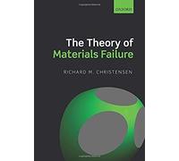 The Theory Of Materials Failure