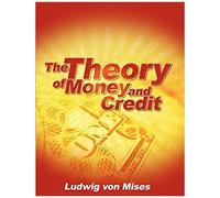 The Theory Of Money And Credit
