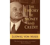 The Theory of Money and Credit by Von Mises, Ludwig [Paperback] NEUF
