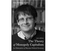 The Theory Of Monopoly Capitalism