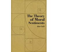 The Theory of Moral Sentiments