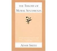 The Theory of Moral Sentiments, The Glasgow Edition of the Works and Correspondence of Adam Smith, 1 A. L. MacFie, Adam Smith, D. D. Raphael (Auteur)