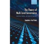 The Theory of Multi-level Governance Simona Piattoni (Auteur)