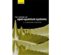 The Theory of Open Quantum Systems Francesco Petruccione, Heinz-Peter Breuer (Auteur)