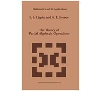 The Theory Of Partial Algebraic Operations
