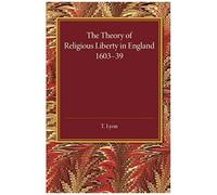 The Theory of Religious Liberty in England 160339 - T. Lyon - Cambridge University Press - Livre en Anglais - Paperback T. LyonT. Lyon (Auteur)