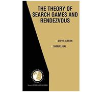 The Theory Of Search Games And Rendezvous