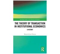 The Theory Of Transaction In Institutional Economics