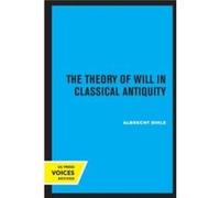 The Theory of Will in Classical Antiquity by Albrecht Dihle Paperback Book Albrecht Dihle (Auteur)