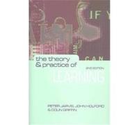 The Theory & Practice of Learning Colin Griffin, John Holford, Peter Jarvis (Auteur)