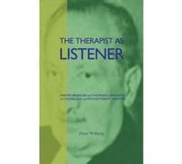 The Therapist as Listener - [Version Originale] Peter Wilberg (Auteur)