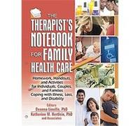 The Therapist's Notebook for Family Health Care, Haworth Practical Practice in Mental Health Deanna Linville, Katherine M. Hertlein (Auteur)