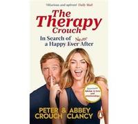 The Therapy Crouch by Peter Crouch Peter Crouch (Auteur)