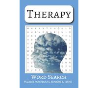 The Therapy Word Search Book Vol #21: Word Search Book with Comfortable and Readable Print about Therapy Culture, Subjects, Terms and More | 50+ ... for Vacations, Holidays and Free Times
