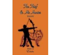 The Thief And His Hunter Book 3