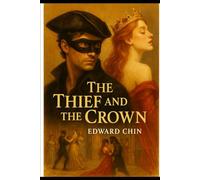 The Thief and the Crown
