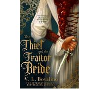 The Thief and the Traitor Bride - V. L Bovalino - Orbit - ebook (ePub) - Livre