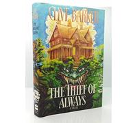 The Thief of Always: A Fable