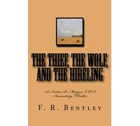 The Thief, The Wolf, and the Hireling: Norton B. Morgan, CPA