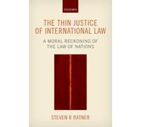 The Thin Justice Of International Law