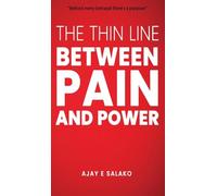 The Thin Line Between Pain and Power