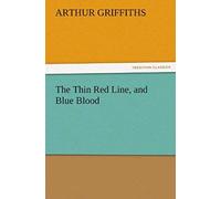 The Thin Red Line, And Blue Blood