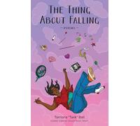 The Thing About Falling: Poems