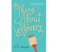 The Thing About Leftovers